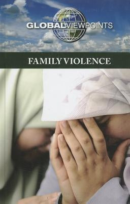 Family Violence by Andrews Henningfeld, Diane
