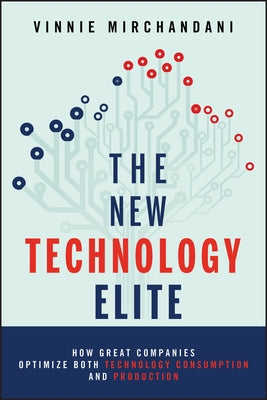 New Technology Elite by Mirchandani, Vinnie