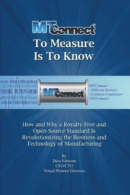 MTConnect To Measure Is To Know by Leonard, Suzanne