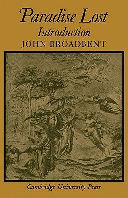 Paradise Lost: Introduction by Broadbent, John