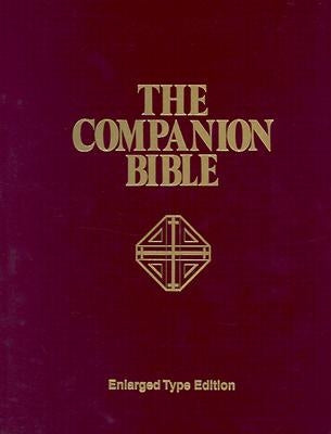 Companion Bible-KJV by Bullinger, E. W.