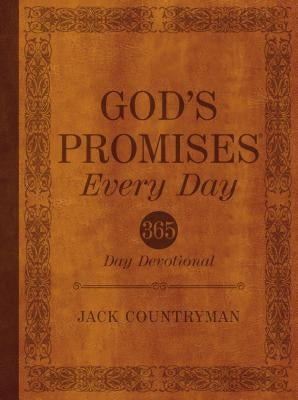 God's Promises Every Day: 365-Day Devotional by Countryman, Jack