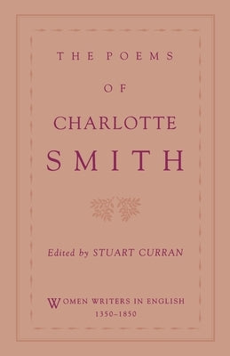 The Poems of Charlotte Smith by Smith, Charlotte