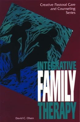 Integrative Family Therapy by Olsen, David C.