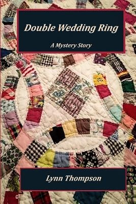 Double Wedding Ring: A Mystery Story by Forrester, Diana Hannon