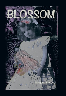 Blossom by Kinton, Margaret