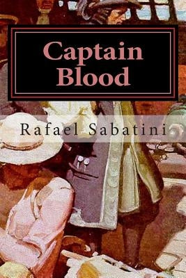 Captain Blood by Sabatini, Rafael