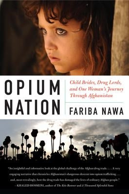 Opium Nation by Nawa, Fariba