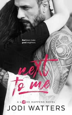 Next to Me by Watters, Jodi