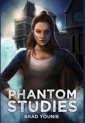 Phantom Studies by Younie, Brad