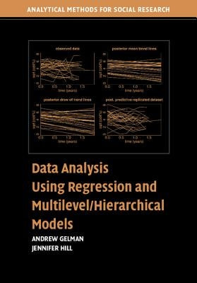 Data Analysis Using Regression and Multilevel/Hierarchical Models by Gelman, Andrew