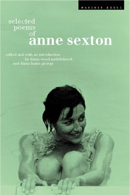 Selected Poems of Anne Sexton by Sexton, Linda Gray