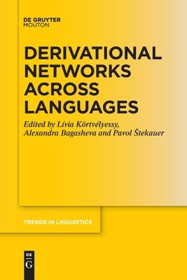 Derivational Networks Across Languages by No Contributor