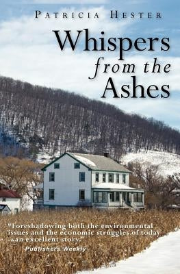 Whispers from the Ashes by Hester, Patricia
