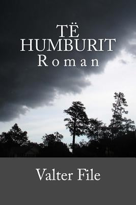 Të Humburit by File, Valter