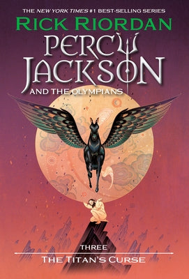 Percy Jackson and the Olympians, Book Three: The Titan's Curse by Riordan, Rick