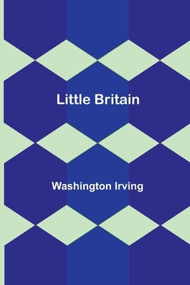 Little Britain by Irving, Washington