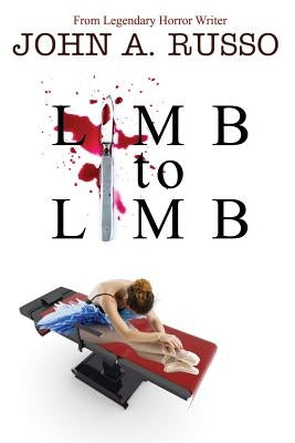 Limb to Limb by Russo, John