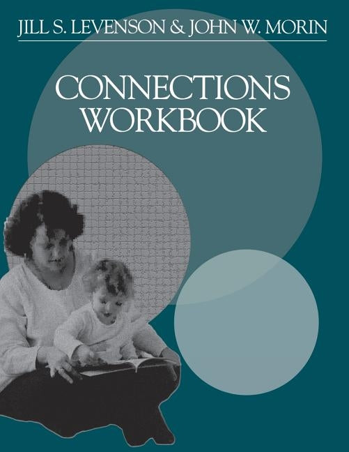 Connections Workbook by Levenson, Jill S.