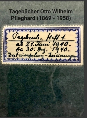 Otto Wilhelm Pfleghard (1869 - 1958): Tagebücher eines bedeutenden Architekten by Feurer, Erwin