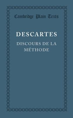 Discours de la Méthode by Descartes, Rene