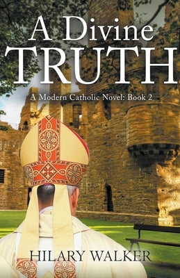 A Divine Truth by Walker, Hilary