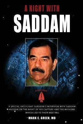 A Night with Saddam by Green, Mark E.