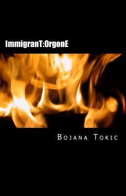 ImmigranT: OrgonE by Wampler, Pamela