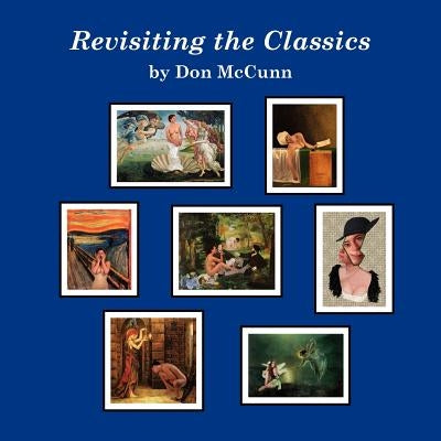 Revisiting the Classics by McCunn, Don