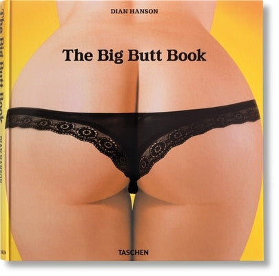 The Big Butt Book by Hanson, Dian