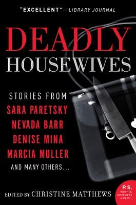 Deadly Housewives: Stories by Matthews, Christine
