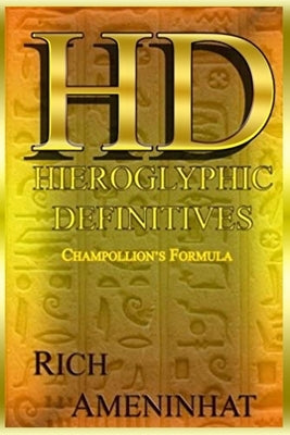 HD Hieroglyph Definitives by Ameninhat, Rich