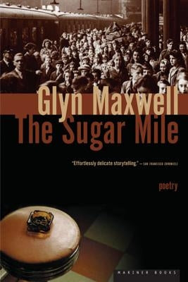 The Sugar Mile by Maxwell, Glyn