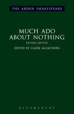 Much ADO about Nothing: Revised Edition: Revised Edition by Shakespeare, William