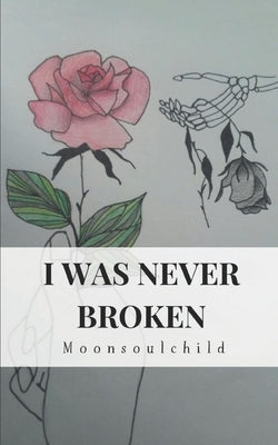 I Was Never Broken by Stone, Samantha