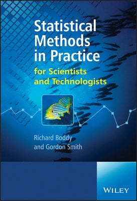 Statistical Methods in Practice by Boddy, Richard