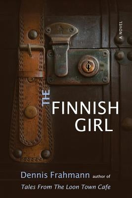 The Finnish Girl by Frahmann, Dennis