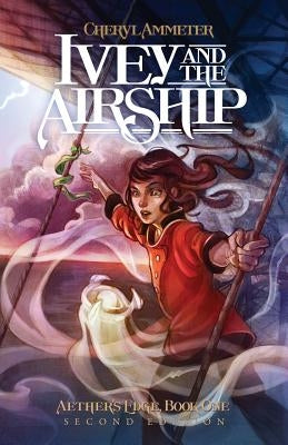 Ivey and the Airship by Ammeter, Cheryl