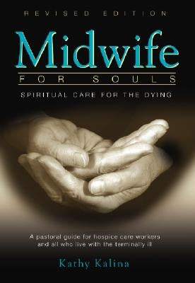 Midwife for Souls (Revised) by Kalina, Kathy