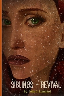 Siblings Revival by Lombard, Julie C.
