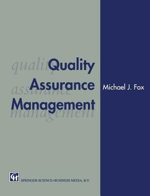 Quality Assurance Management by Fox, Michael J.