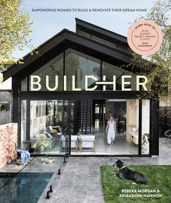 Buildher: Empowering Women to Build & Renovate Their Dream Home by Hannon, Kribashini