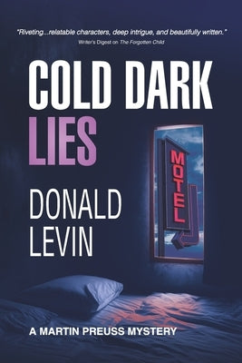 Cold Dark Lies by Levin, Donald
