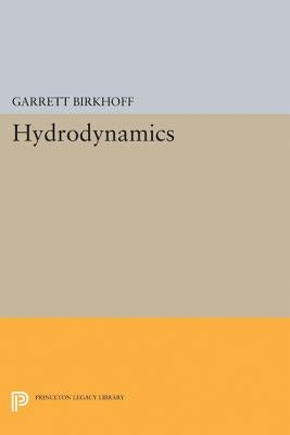 Hydrodynamics by Birkhoff, Garrett