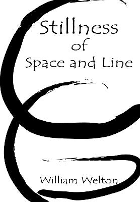 Stillness of Space and Line by Welton, William