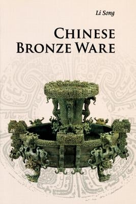 Chinese Bronze Ware by Li, Song