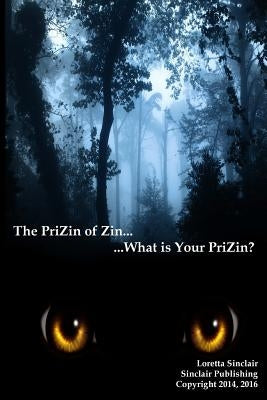 The PriZin of Zin by Sinclair, Loretta Lea