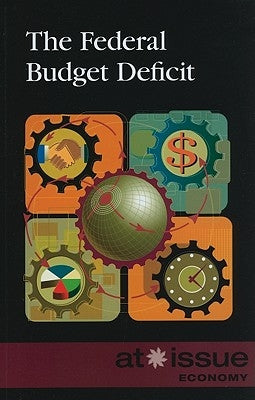 The Federal Budget Deficit by Hunnicutt, Susan C.