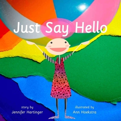 Just Say Hello by Hartinger, Jennifer