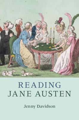 Reading Jane Austen by Davidson, Jenny